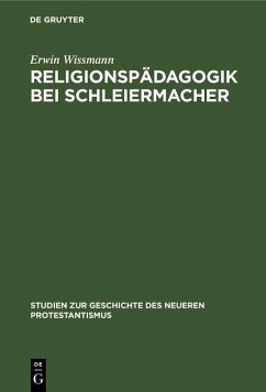 Religionspädagogik bei Schleiermacher (eBook, PDF) - Wissmann, Erwin