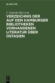 Verzeichnis der auf den Hamburger Bibliotheken vorhandenen Literatur über Ostasien (eBook, PDF)