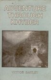 Adventure through Khyber (eBook, ePUB) Adventure through Khyber (eBook, ePUB)
