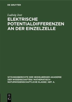 Elektrische Potentialdifferenzen an der Einzelzelle (eBook, PDF) - Jost, Ludwig