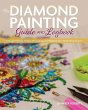 The Diamond Painting Guide and Logbook... - Bild 1