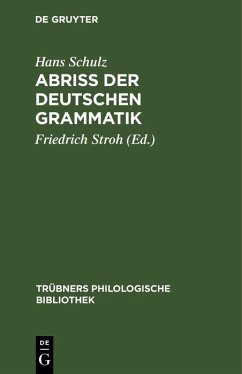 Abriss der deutschen Grammatik (eBook, PDF) - Schulz, Hans