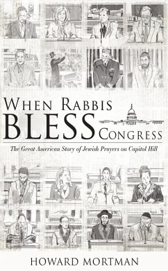 When Rabbis Bless Congress (eBook, ePUB) - Mortman, Howard