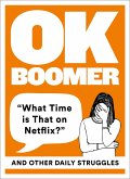 OK Boomer (eBook, ePUB)