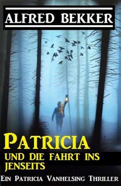 Cover Patricia und die Fahrt ins Jenseits: Patricia Vanhelsing (eBook, ePUB)