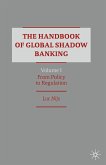 The Handbook of Global Shadow Banking, Volume I (eBook, PDF)