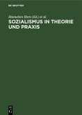 Sozialismus in Theorie und Praxis (eBook, PDF)