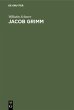Jacob Grimm (eBook, PDF) - Bild 1