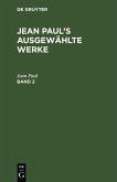 Jean Paul: Jean Paul's ausgewählte Werke. Band 2 (eBook, PDF)
