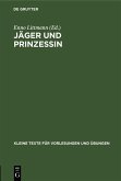 Jäger und Prinzessin (eBook, PDF)