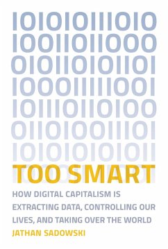 Too Smart (eBook, ePUB) - Sadowski, Jathan