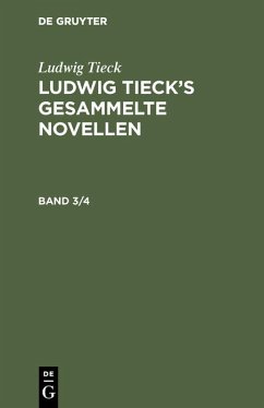 Cover Ludwig Tieck: Ludwig Tieck's gesammelte Novellen. Band 3/4 (eBook, PDF)