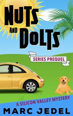Cover Nuts and Dolts (A Silicon Valley Mystery, #0) (eBook, ePUB)