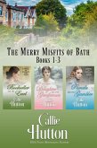 The Merry Misfits of Bath: Books 1-3 (eBook, ePUB)