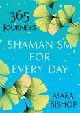 Shamanism for Every Day (eBook, ePUB) Shamanism for Every Day (eBook, ePUB)