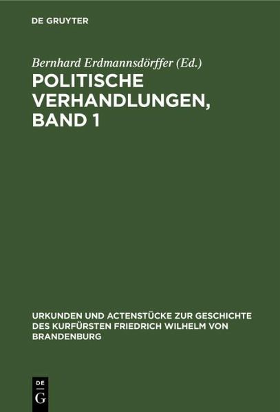 Politische Verhandlungen, Band 1 (eBook, PDF) Politische Verhandlungen, Band 1 (eBook, PDF)