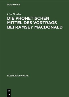 Die phonetischen Mittel des Vortrags bei Ramsey MacDonald (eBook, PDF) - Harder, Lisa