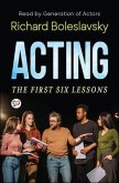 Acting-The First Six Lessons (eBook, ePUB)