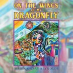 On the Wings of My Dragonfly (eBook, ePUB)