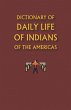 Dictionary of Daily Life of Indians of... - Bild 1