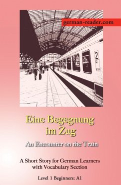 German Reader, Level 1 Beginners (A1): Eine Begegnung im Zug (eBook, ePUB) - Wimmer, Klara