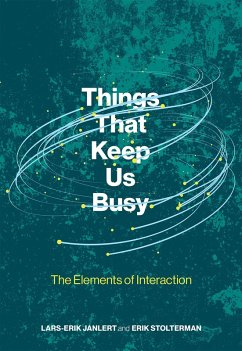 Things That Keep Us Busy (eBook, ePUB) - Janlert, Lars-Erik; Stolterman, Erik