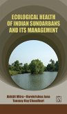 Ecological Health Of Indian Sundarbans And Its Management (eBook, ePUB)