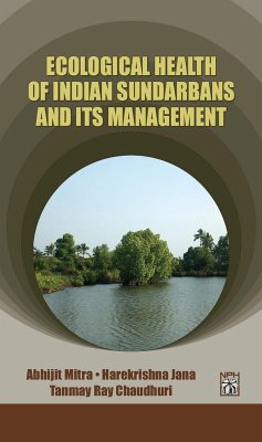 Cover Ecological Health Of Indian Sundarbans And Its Management (eBook, ePUB)