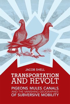 Transportation and Revolt (eBook, ePUB) - Shell, Jacob