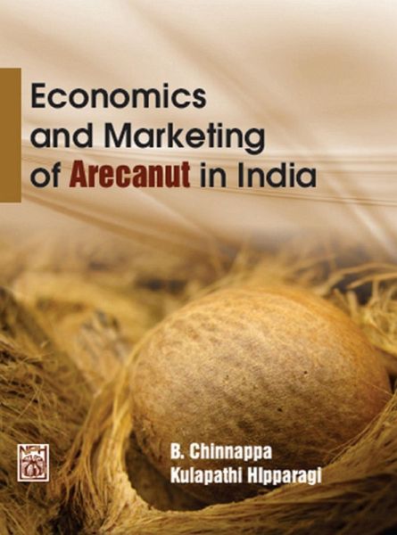 Economics And Marketing of Arecanut in India (eBook, ePUB) Economics And Marketing of Arecanut in India (eBook, ePUB)