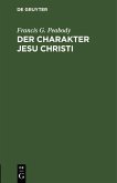 Der Charakter Jesu Christi (eBook, PDF)