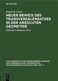 Neuer Beweis des Transversalensatzes in der absoluten Geometrie (eBook, PDF)