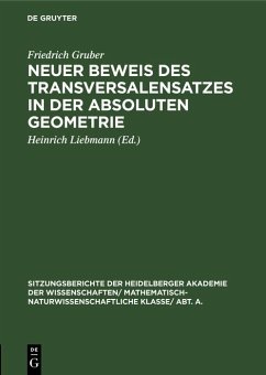 Neuer Beweis des Transversalensatzes in der absoluten Geometrie (eBook, PDF) - Gruber, Friedrich