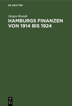 Hamburgs Finanzen von 1914 bis 1924 (eBook, PDF) - Brandt, Jürgen