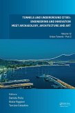 Tunnels and Underground Cities: Engineering and Innovation Meet Archaeology, Architecture and Art (eBook, PDF)