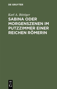 Cover Sabina oder Morgenszenen im Putzzimmer einer reichen Römerin (eBook, PDF)
