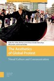 The Aesthetics of Global Protest (eBook, PDF)