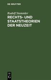 Rechts- und Staatstheorien der Neuzeit (eBook, PDF)