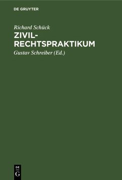 Zivilrechtspraktikum (eBook, PDF) - Schück, Richard