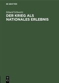 Der Krieg als nationales Erlebnis (eBook, PDF) Der Krieg als nationales Erlebnis (eBook, PDF)