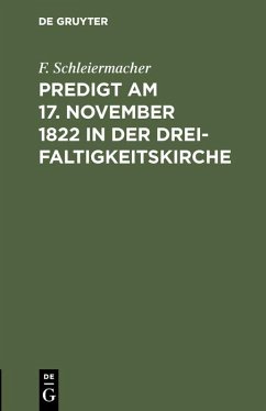 Predigt am 17. November 1822 in der Dreifaltigkeitskirche (eBook, PDF) - Schleiermacher, F.