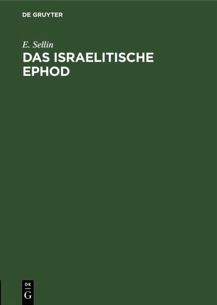 Das israelitische Ephod (eBook, PDF) Das israelitische Ephod (eBook, PDF)