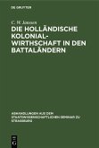 Die holländische Kolonialwirthschaft in den Battaländern (eBook, PDF)