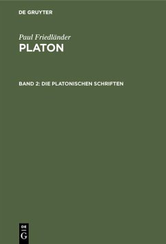 Die platonischen Schriften (eBook, PDF) - Friedländer, Paul