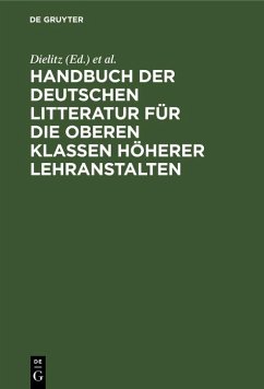 Cover Handbuch der deutschen Litteratur für die oberen Klassen höherer Lehranstalten (eBook, PDF)