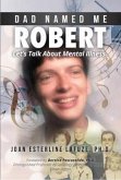 Dad Named Me Robert (eBook, ePUB)