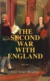 The Second War with England (Vol. 1&2) (eBook, ePUB)