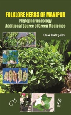 Cover Folklore Herbs of Manipur Phytopharmacology (Additional Source of Green Medicines) (eBook, ePUB)