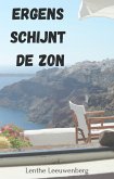 Ergens schijnt de zon (eBook, ePUB)