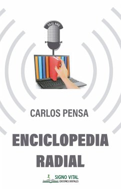 Enciclopedia radial (eBook, ePUB) - Pensa, Carlos